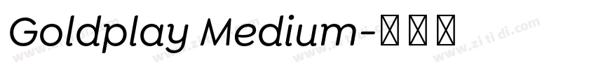 Goldplay Medium字体转换